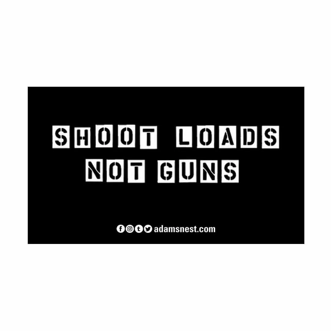 Shoot Loads Not Guns sticker supporting Gays Against Guns